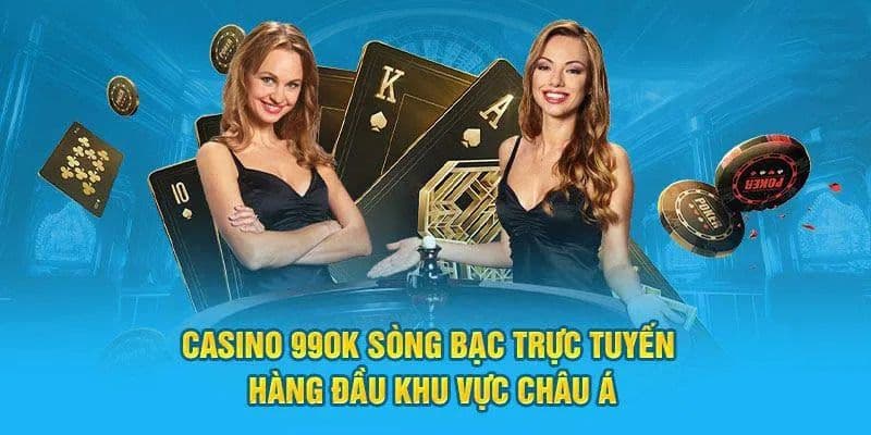 Casino 99OK - Sảnh cược Đẳng Cấp hàng Đầu Thị Trường 2024