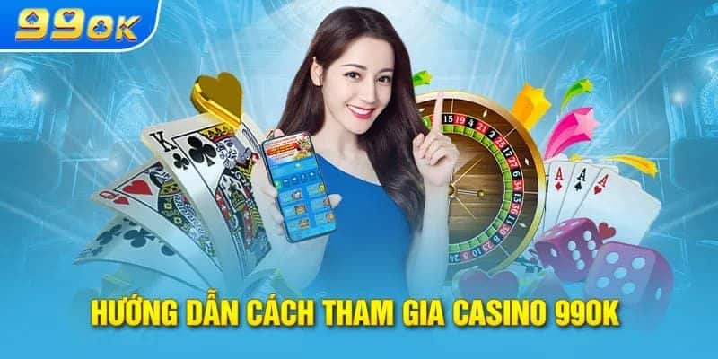 Casino 99OK - Sảnh cược Đẳng Cấp hàng Đầu Thị Trường 2024